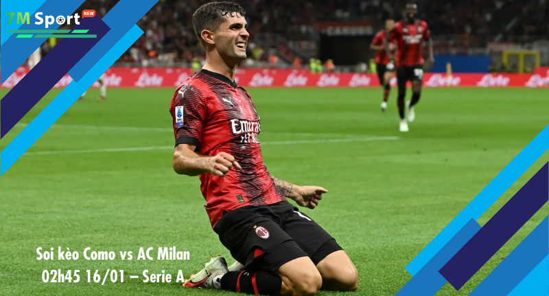 Đội hình dự kiến trước trận Como vs AC Milan Đội hình dự kiến trước trận Como vs AC Milan
